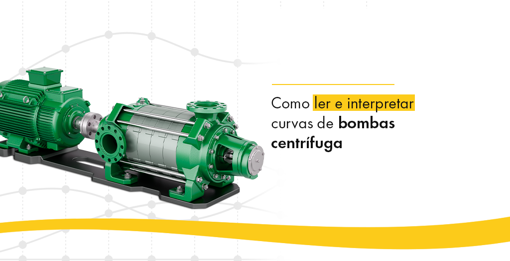 Como ler e interpretar uma curva de bomba centrífuga