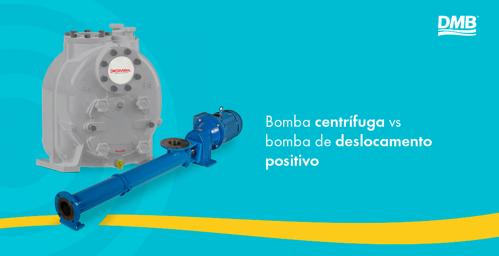 Bomba centrífuga vs bomba de deslocamento positivo: qual escolher